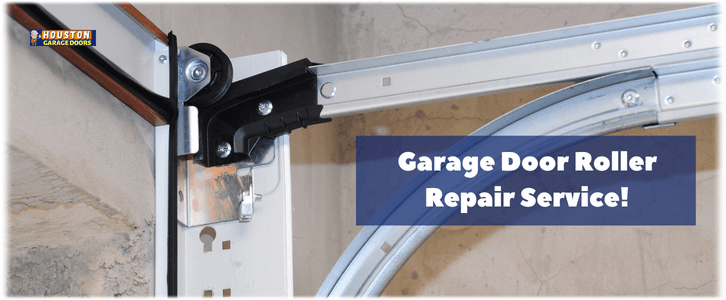 Garage Door Roller Repair Houston TX